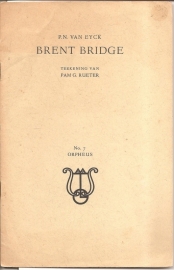 Eyck, P.N. van: "Brent Bridge".