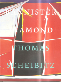 Catalogus Stedelijk Museum 856: Bannister Diamond Thomas Schreibitz