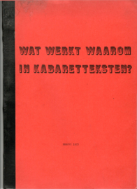 Ruhe, Hans e.a.: Wat werkt waarom in kabaretteksten?