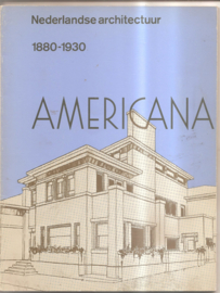Nederlandse architectuur. 1880-1930 Americana