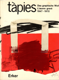 Tápies: Das graphische Werk 1947-1972