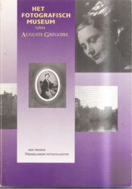 Grégoire, Augustee: Het fotografisch museum van Auguste Grégoire