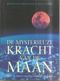 Broszath, Roswitha: De mysterieuze kracht van de maan