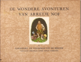 Arretje Nof, de wondere avonturen van, nr. I