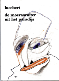 Lucebert: de moerasruiter uit het paradijs