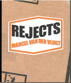 Vlugt, Marcel van der: Rejects (gesigneerd)