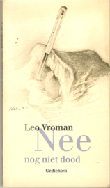 Vroman, Leo: Nee nog niet dood
