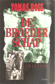 Ross, Tomas: De broederschap