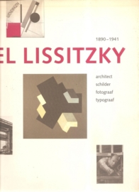 Lissitzky: "Architect, schilder, fotograaf, typograaf".