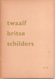 Catalogus Stedelijk Museum 056: Twaalf Britse schilders.
