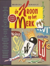 Grauls, Marcel: De Kroon op het Merk