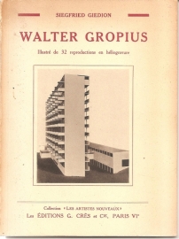 Giedion, Siegfried: "Walter Gropius".