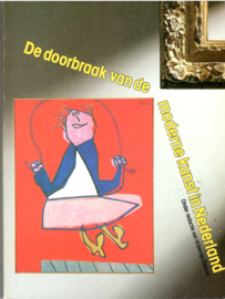 Stokvis, Willemijn: De doorbraak van de moderne kunst in Nederland