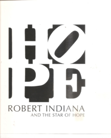 Indiana, Robert: Robert Indiana and the star of hope.