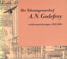 Godefroy: Het tekeningenarchief van A.N. Godefroy