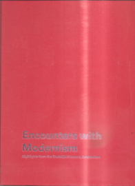 Catalogus Stedelijk Museum 876: Encounters with Modernism