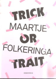 Folkeringa, Maartje: Trick or Track