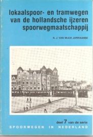 Wijck Jurriaanse, N.J. van: "lokaalspoor- en tramwegen van de hollandsche ijzeren spoorwegmaatschappij".