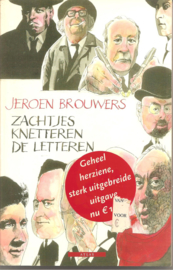 Brouwers, Jeroen: Zachtjes knetteren de letteren.