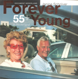 Schrijver, Janine: Forever Young 55+ (gesigneerd)