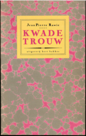 Rawie, Jean-Pierre: Kwade trouw