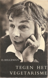 Hillenius, Dick: "Tegen het vegetarisme".