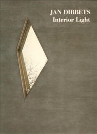 Dibbets, Jan: "Interior Light". Works on Architecture 1969-1990.