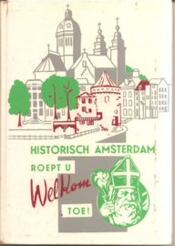 Historisch Amsterdam roept u welkom toe!