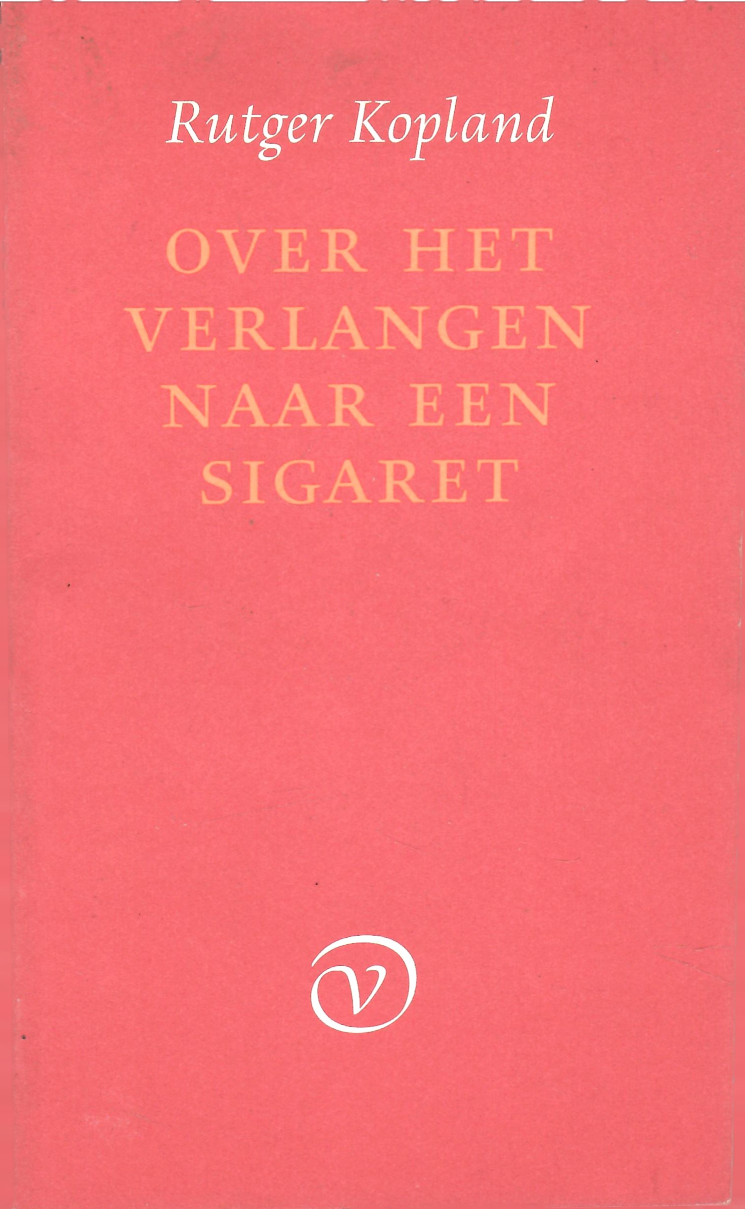 Kopland, Rutger: Over het verlangen naar een sigaret