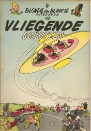 Blondie en Blinkie ontdekken de vliegende schotels. 