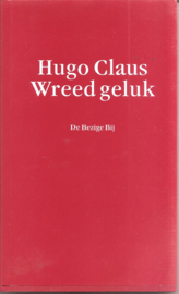 Claus, Hugo: Wreed geluk