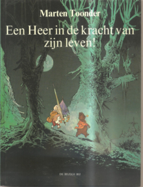 Toonder, Marten: Een Heer in de kracht van zijn leven!