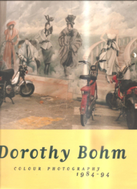 Bohm, Dorothy: Colour Photography 1984 - 94