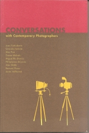 Fontcuberta, Joan e.a.: "Conversations with Contemporary Photographers".