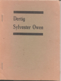 Owen, Sylvester: Dertig