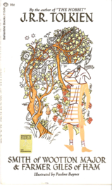 Tolkien, J.J.R.: Smith of Wootton Major & Farmer Gilles of Ham