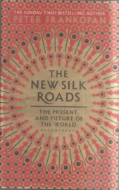 Frankopan, Peter: The New Silk Roads