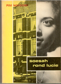 Hofdorp, Pim: Soesah rond Lucie