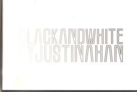 Han, Justina: Black and White (gesigneerd)
