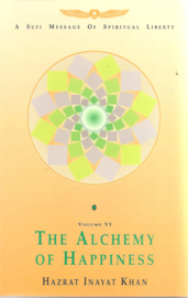 Inayat Khan Hazrat :The Alchemy of Happiness