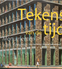 Huisman, Jaap: Tekens van de tijd. Monumenten van Ymere