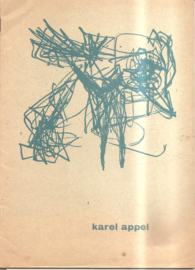 Appel, Karel: Catalogus Stedelijk Museum / Galarie rive droit