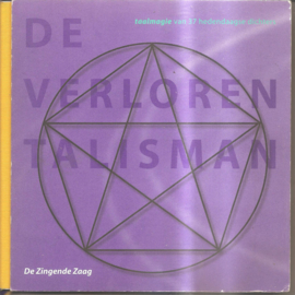 Zingende Zaag, de: De verloren talisman