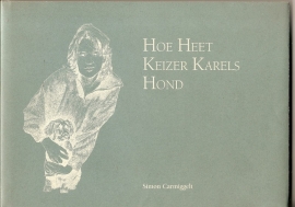 Hoe Heet Keizer Karels Hond
