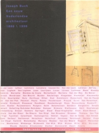 Buch, Joseph: "Een eeuw Nederlandse architectuur 1880 / 1990".