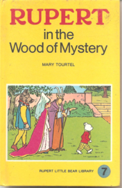 Tourtel, Mary: Rupert in the Wood of Mystery