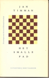 Timman, Jan: Het smalle pad