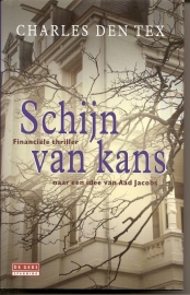 Tex, Charles den: "Schijn van kans"