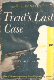 Bentley, E.C.: Trent's Last Case