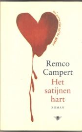 Campert, Remco: Het satijnen hart